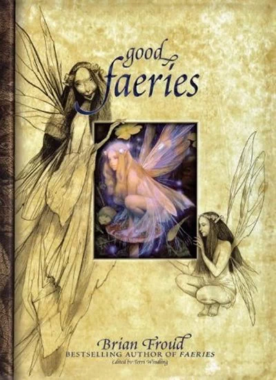 Good Faeries/Bad Faeries
