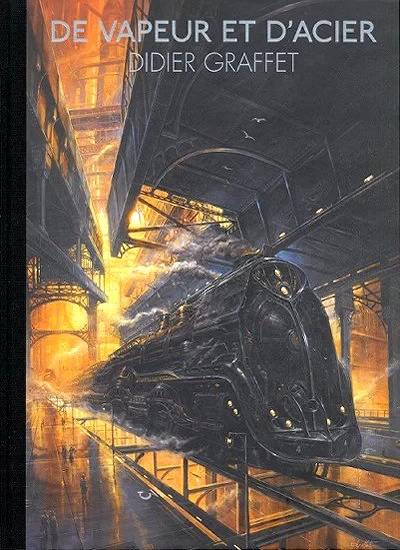 Vapeur et d'acier, De