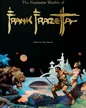 The Fantastic Worlds of Frank Frazetta