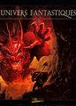 Univers fantastiques